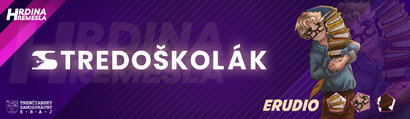 Stredoškolák- Hrdina remesla
